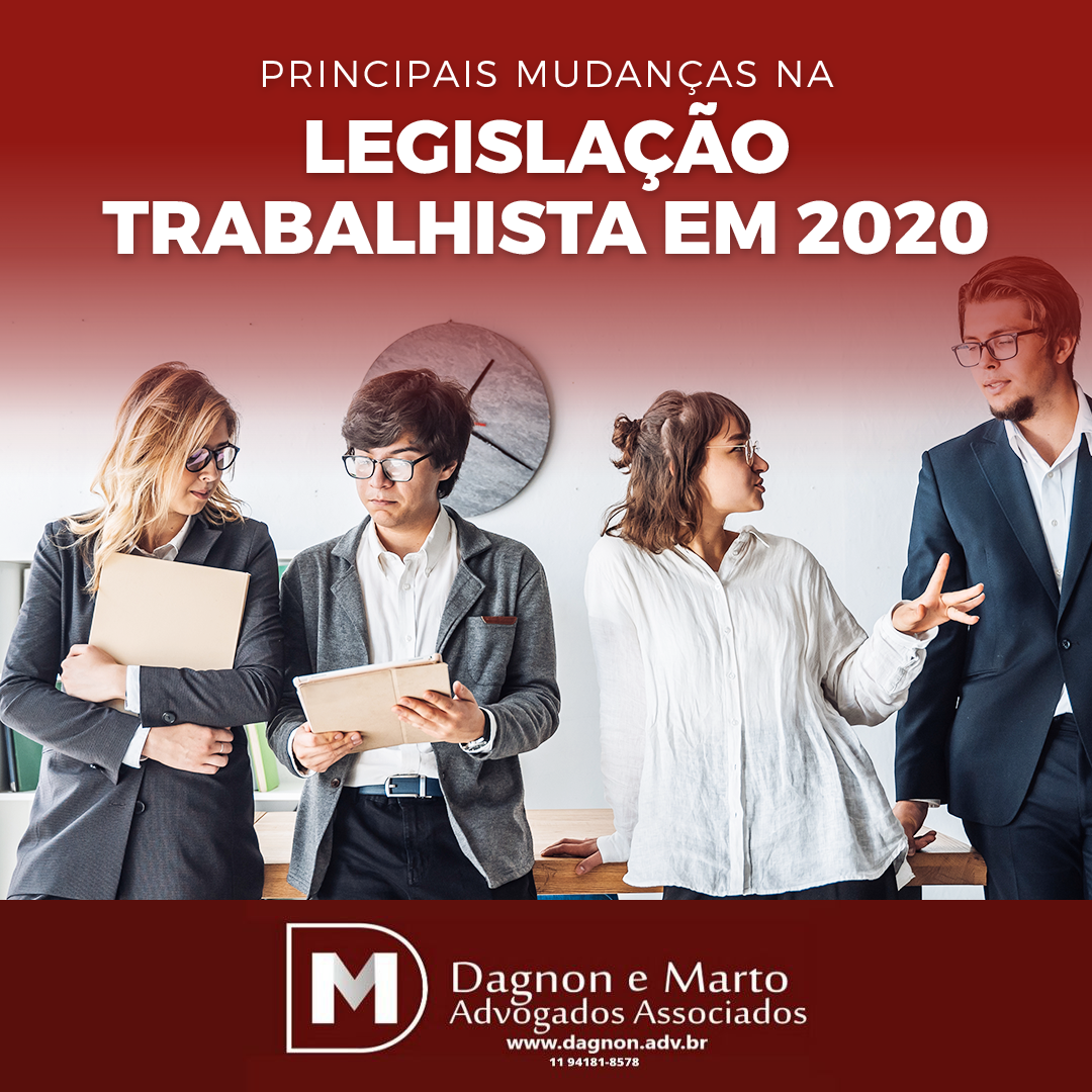 Principais Mudanças Na Legislação Trabalhista Em 2020 Notícias Informativos E Legislações 0958